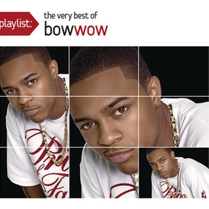Image for 'Playlist: The Very Best Of Bow Wow'