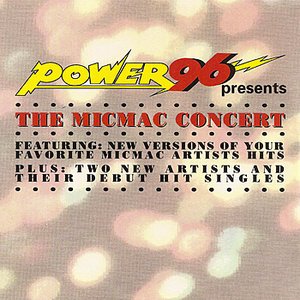 Image for 'POWER 96 presents The Micmac Concert'