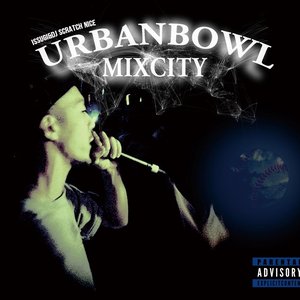 Image for 'UrbanBowl Mixcity'