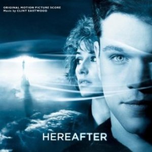 Zdjęcia dla 'Hereafter: Original Motion Picture Score'