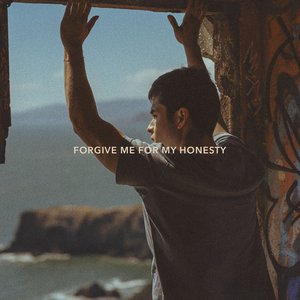 Image for 'Forgive Me for My Honesty'