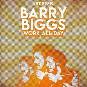'Work All Day - Barry Biggs' için resim