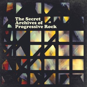 Image for 'The Secret Archives of Progressive Rock'