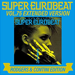 Image for 'SUPER EUROBEAT (VOL.75 EXTENDED VERSION RODGERS & CONTINI EDITION)'
