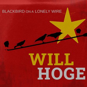“Blackbird On a Lonely Wire (Will's Version)”的封面