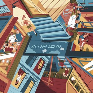 Image for 'All I Feel and See'