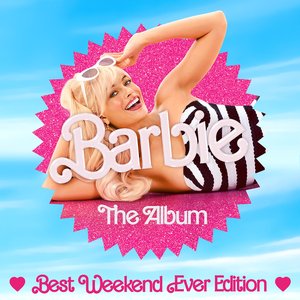 Image for 'Barbie The Album (Best Weekend Ever Edition)'
