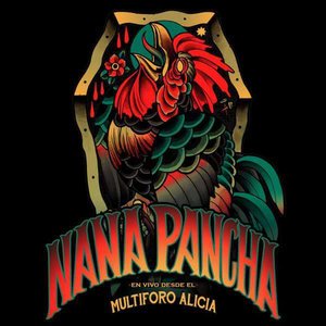 Image for 'Nana Pancha en Vivo Desde el Multiforo Alicia'