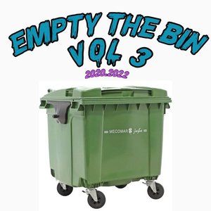 Image for 'EMPTY THE BIN VOL.3'