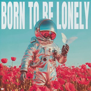 Image for 'Born To Be Lonely'
