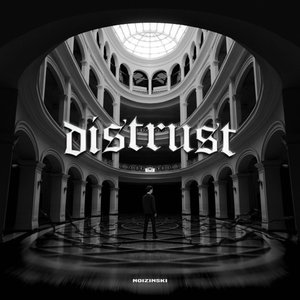 Изображение для 'Distrust'