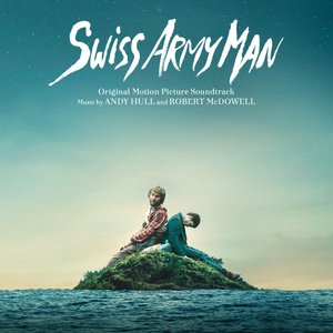 Image for 'Swiss Army Man'