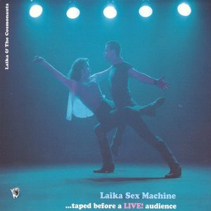 Image for 'Laika Sex Machine (Live)'