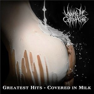 'Greatest Hits - Covered in Milk'の画像