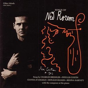 Image for 'Ned Rorem: Songs of Ned Rorem - Bressler, Curtin, d'Angelo, Gramm, Sarfaty'