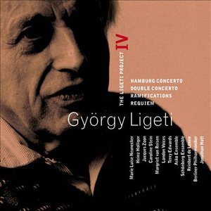 Imagem de 'Ligeti : Project Vol.4 - Hamburg Concerto, Double Concerto, Requiem & Ramifications'