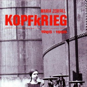 Изображение для 'Kopfkrieg (1985 - 1995) CD1'