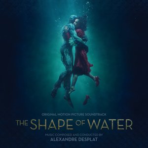 “The Shape Of Water (Original Motion Picture Soundtrack)”的封面