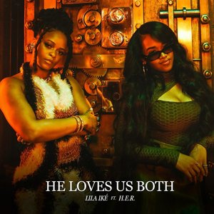 Image pour 'He Loves Us Both (feat. H.E.R.)'