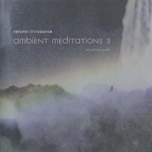 Imagem de 'Ambient Meditations 3'