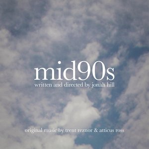 Imagen de 'Mid90s (Original Music from the Motion Picture)'