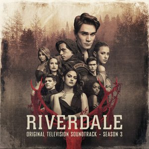 “Riverdale: Season 3 (Original Television Soundtrack)”的封面