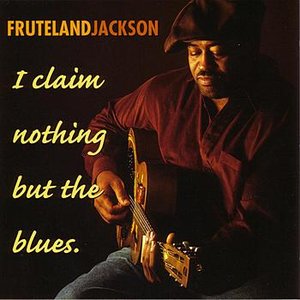 Bild für 'I Claim Nothing But The Blues'