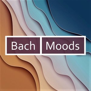 Image for 'Bach - Moods'