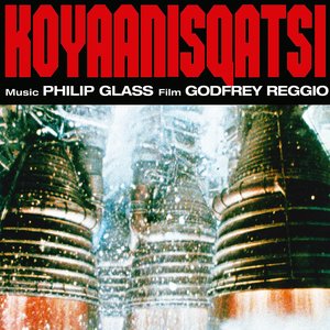 “Koyaanisqatsi (Complete Original Soundtrack)”的封面