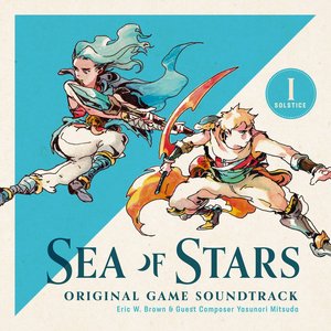 'Sea Of Stars - Original Soundtrack (Disc I: Solstice)' için resim