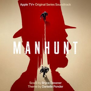 “Manhunt (Apple TV+ Original Series Soundtrack)”的封面