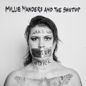Image for 'Wake Up, Shut Up, Work'
