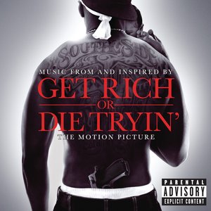 'Get Rich Or Die Tryin'- The Original Motion Picture Soundtrack' için resim