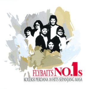Image for 'Koleksi Perdana 18 Hits Sepanjang Masa Flybaits No.1s'