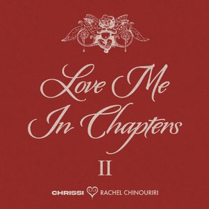 Image for 'Love Me In Chapters II'