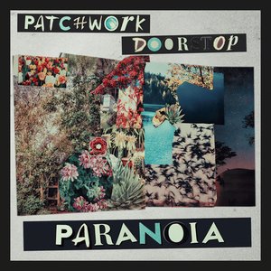 Image for 'Patchwork Doorstop Paranoia'