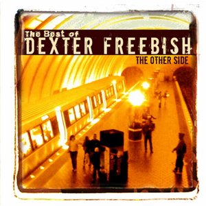 “The Other Side - The Best of Dexter Freebish”的封面