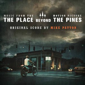 Imagem de 'The Place Beyond the Pines (Original Motion Picture Soundtrack)'