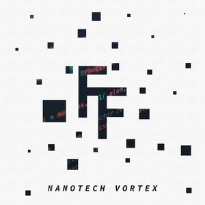 Image for 'Nanotech Vortex'