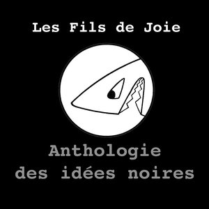 Image for 'Anthologie des idées noires'