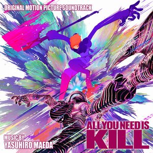 Bild für 'All You Need Is Kill (Original Motion Picture Soundtrack)'
