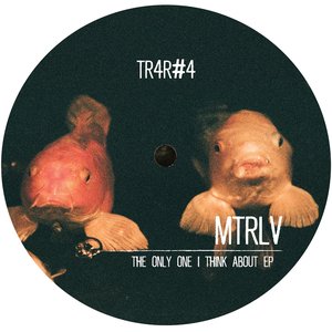 “TR4R#4 - The Only One I Think About”的封面