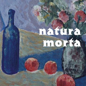 Image for 'Natura Morta'