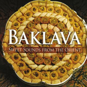 Bild für 'Baklava - Sweet Sounds from the Orient'