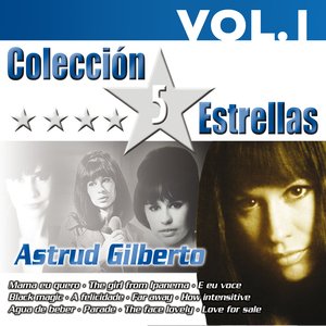 Image for 'Colección 5 Estrellas. Astrud Gilberto. Vol.1'