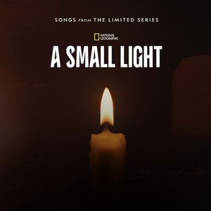 Image for 'A Small Light: Episodes 3 & 4 (Songs from the Limited Series)'