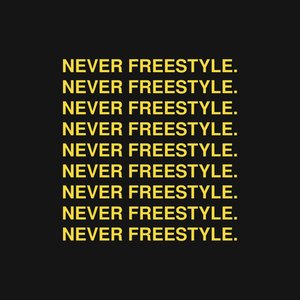 Image for 'Never Freestyle'