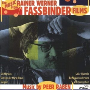 Image for 'The Music From Rainer Werner Fassbinder Films'