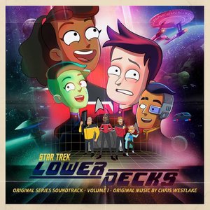 “Star Trek: Lower Decks, Vol. 1 (Original Series Soundtrack)”的封面