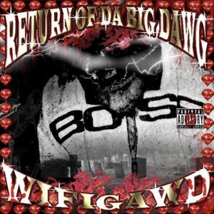 'Return of Da Big Dawg' için resim